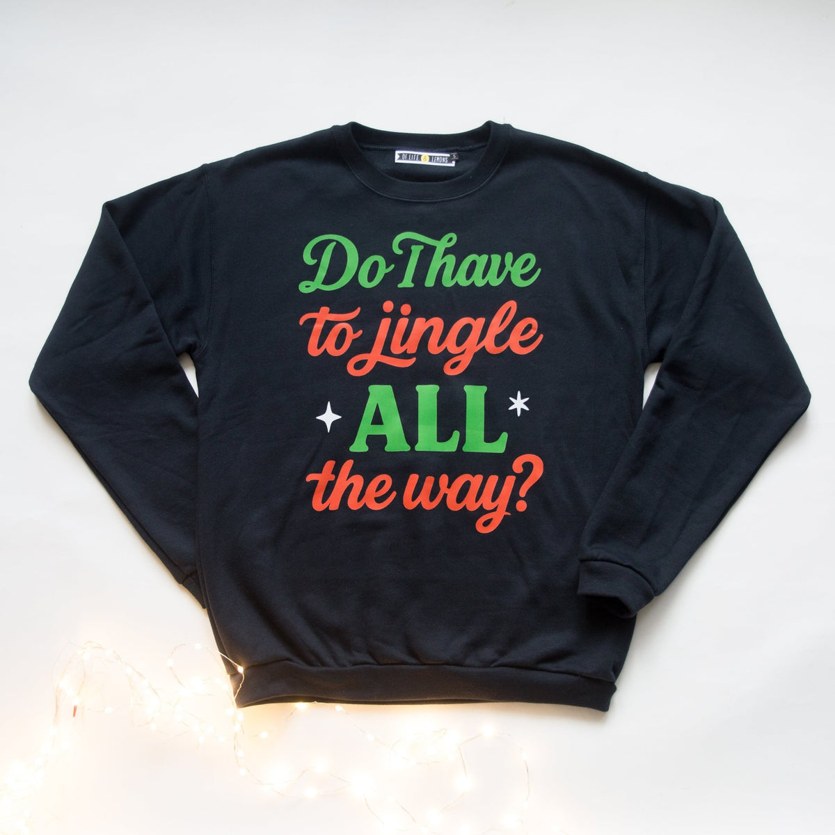 Funny Slogan Christmas Jumper - Of Life & Lemons®
