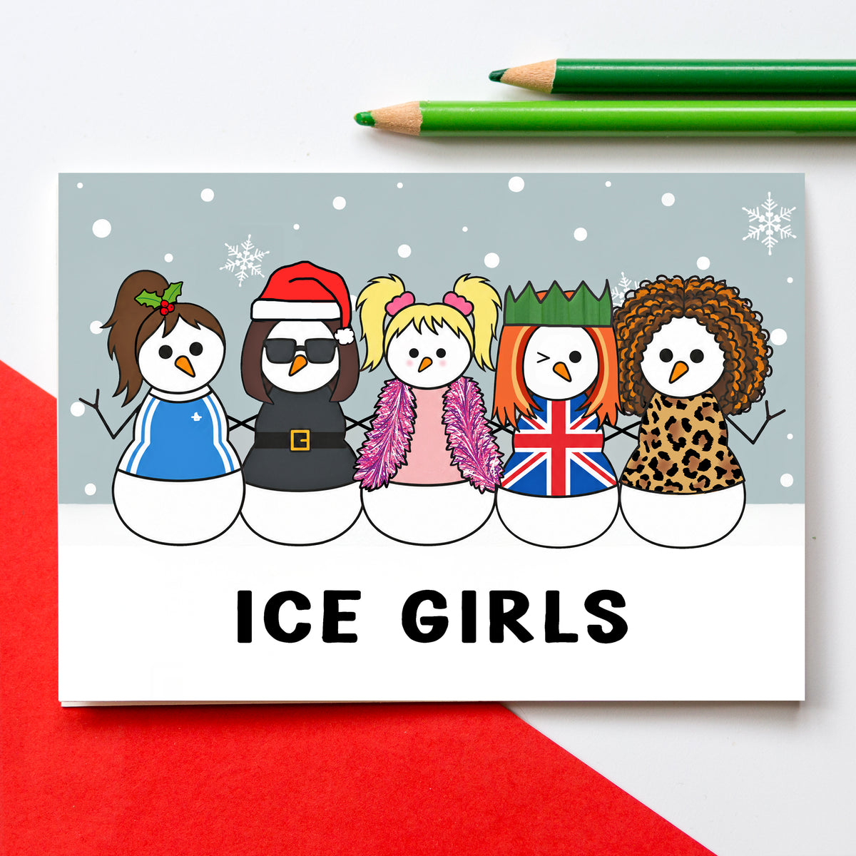 a funny christmas card featuring illustrarions of the Spice Girls as snowmen and the pun 'Ice Girls'