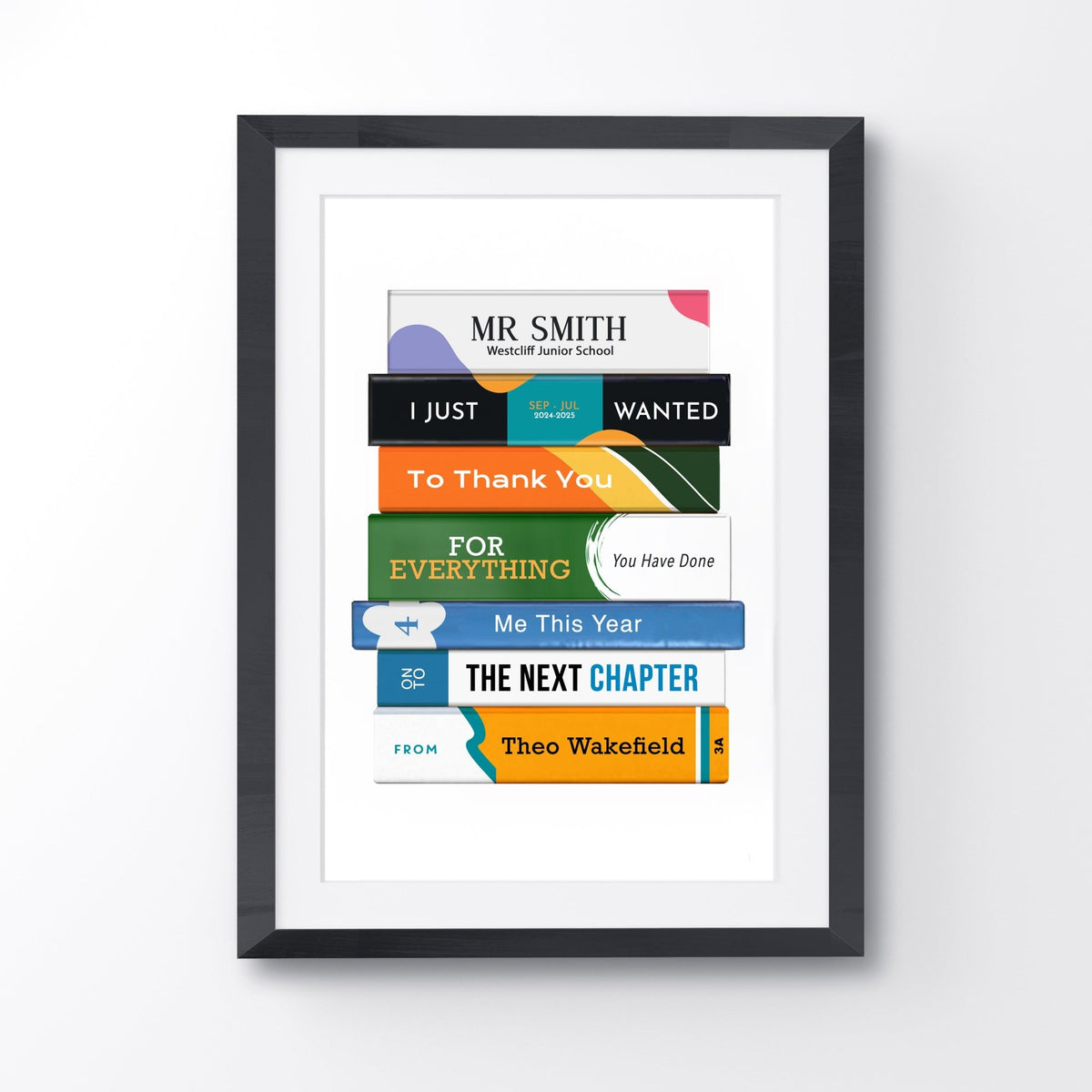 A custom end of term gift for a teacher, a personalised print featuring their name, term dates and who it is from