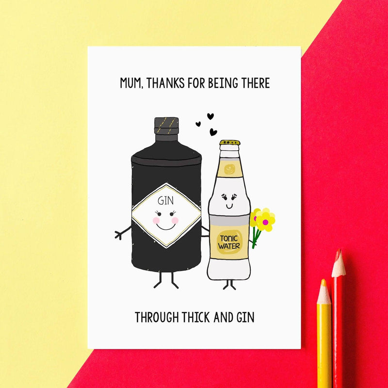 'Thick & Gin' Mother's Day Card - Of Life & Lemons®