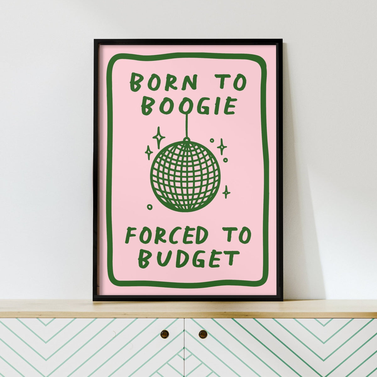 'Born To Boogie' Print - Of Life & Lemons®