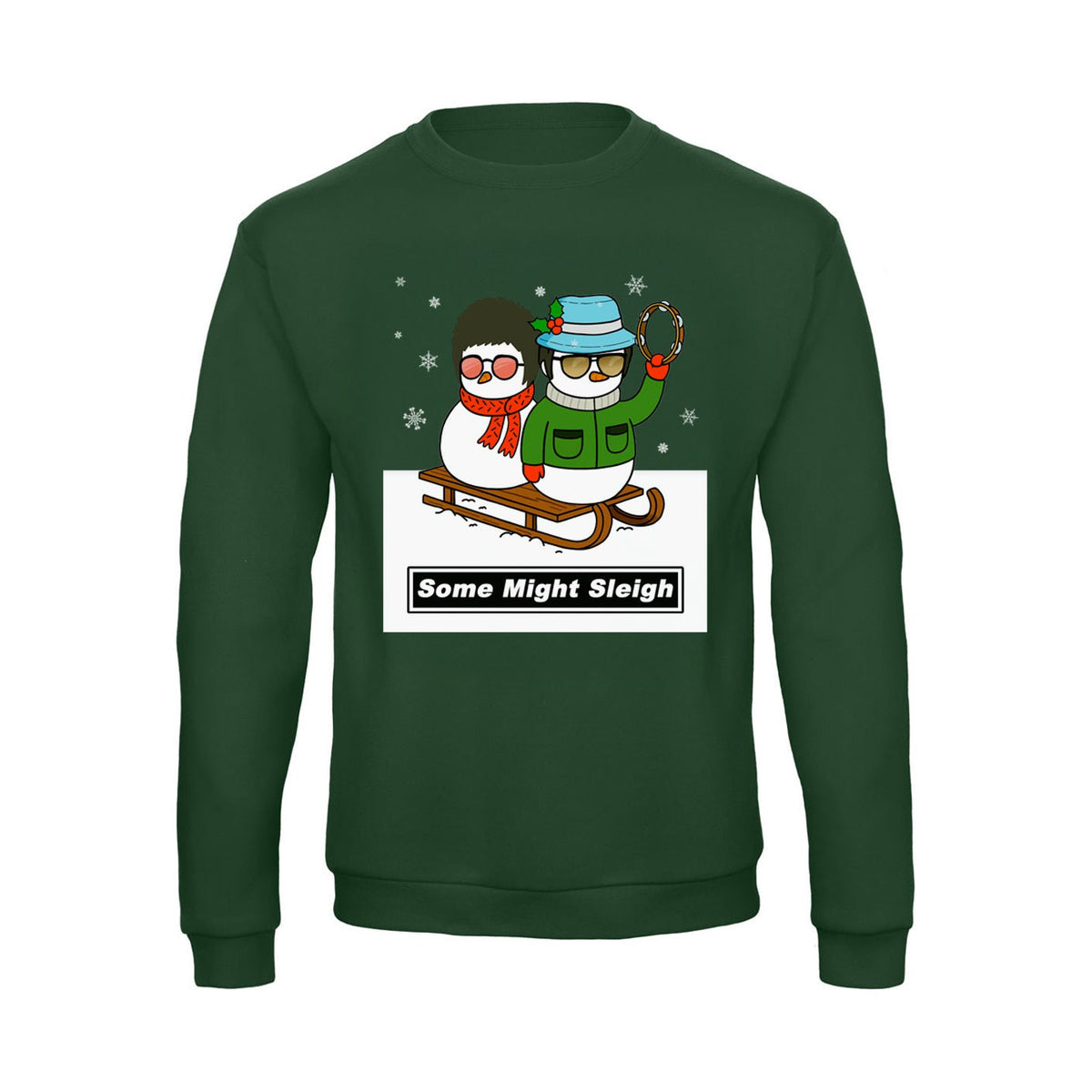 Green sweatshirt with cartoon snowmen and 'Some Might Sleigh' text on a white background