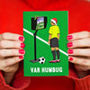'VAR Humbug' Football Christmas Card