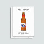 'Older but Wiser' Funny Beer Birthday Card
