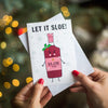 'Let It Sloe' Gin Christmas Card Christmas Cards Of Life & Lemons 