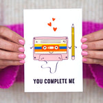 'You Complete Me' Cassette Tape Valentine's Card Cards for your Other Half Of Life & Lemons 