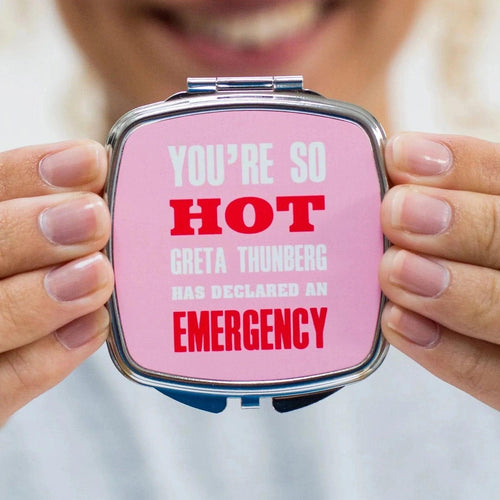 Funny 'You're So Hot' Compact Mirror Compact Mirror Of Life & Lemons® 