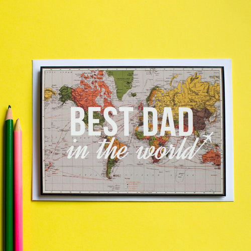 'Best Dad In The World' Card for Dad Cards for Dad Of Life & Lemons 