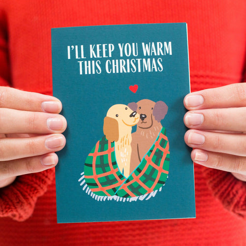 'I'll Keep You Warm' Cute Dog Christmas Card Christmas Cards Of Life & Lemons 