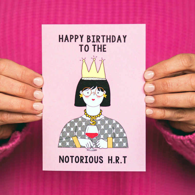 'Notorious H.R.T' Funny Menopause Birthday Card Birthday Cards Of Life & Lemons 
