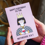 'Notorious H.R.T' Funny Menopause Birthday Card Birthday Cards Of Life & Lemons 