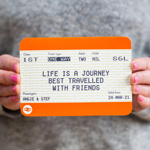 Personalised Train Ticket Card for Friend Cards for Friends Of Life & Lemons 
