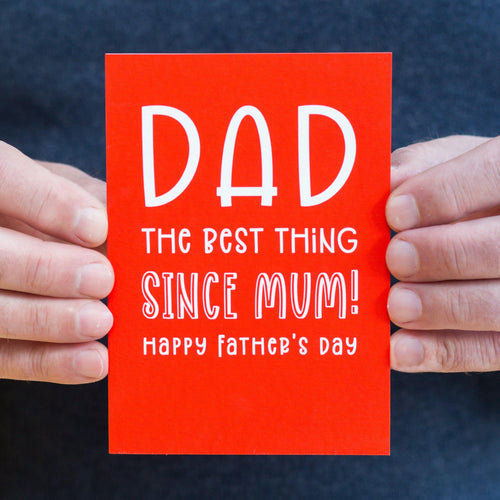 'Best Thing Since Mum' Funny Father's Day Card - Of Life & Lemons®
