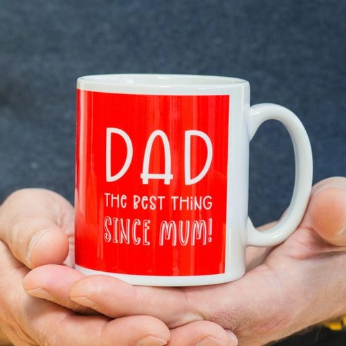 'Best Thing Since Mum' Funny Mug For Dad - Of Life & Lemons®