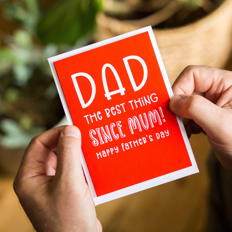 'Best Thing Since Mum' Funny Father's Day Card