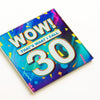 'Wow! That's What I Call..' 30th Birthday Coaster