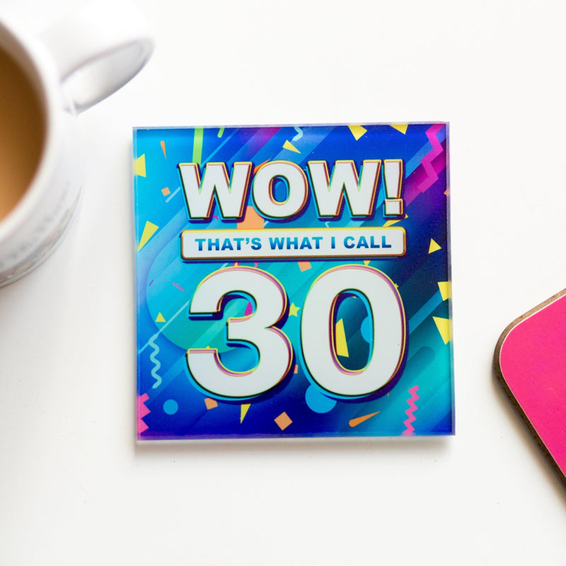 'Wow! That's What I Call..' 30th Birthday Coaster - Of Life & Lemons®