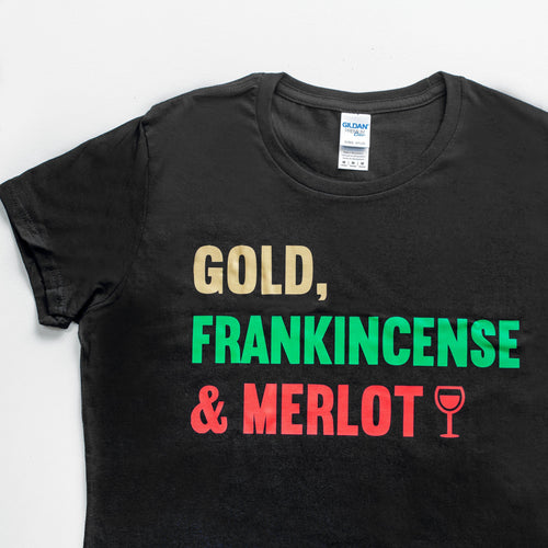'Gold, Frankincense & Merlot' Wine Slogan Christmas T-Shirt T-Shirt Of Life & Lemons 