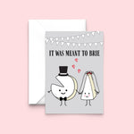 'Meant to Brie' Funny Cheese Wedding Card Cards for your Other Half Of Life & Lemons 