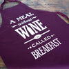 'A Meal Without Wine' Apron Aprons Of Life & Lemons 