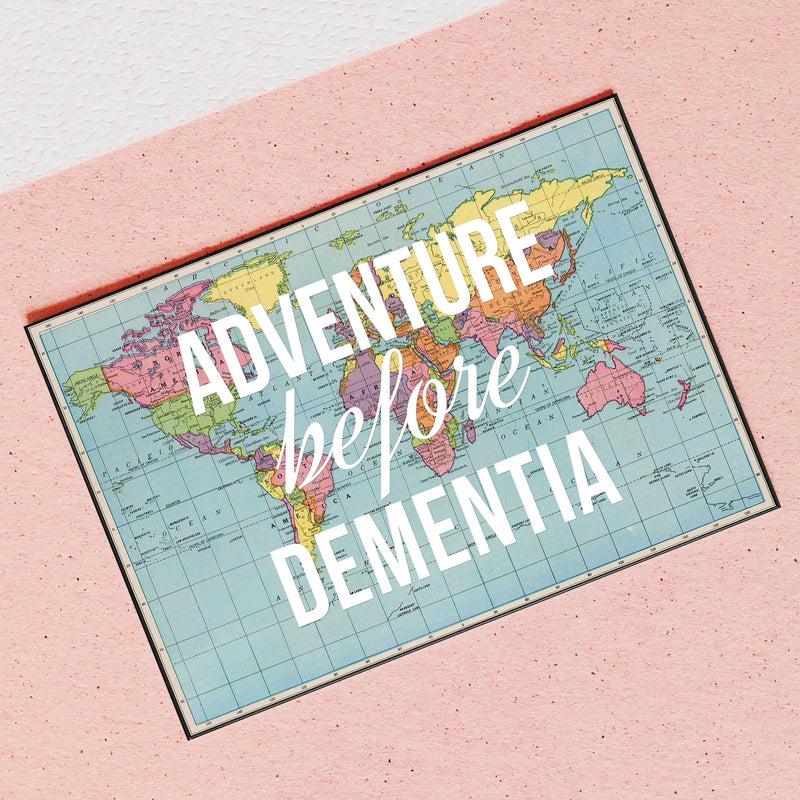 'Adventure Before Dementia' World Map Birthday Card Birthday Cards Of Life & Lemons 