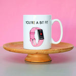 'You're A Bit Fit' Valentine's Mug Mug Of Life & Lemons 