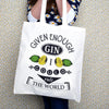 'Given Enough Gin...' Tote Bag Tote Bag Of Life & Lemons 