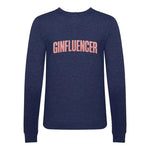 'GINfluencer' Sweatshirt Sweatshirt Of Life & Lemons 