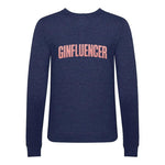 'GINfluencer' Sweatshirt Sweatshirt Of Life & Lemons 