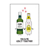 'Gin It Together' Valentine's Card Cards for your Other Half Of Life & Lemons 