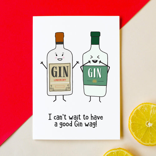 'Gin Wag' Card for Friend Cards for Friends Of Life & Lemons 