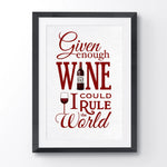 'Given Enough Wine..' Print General Prints Of Life & Lemons 