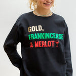 'Gold, Frankincense & Merlot' Wine Slogn Christmas Jumper Sweatshirt Of Life & Lemons 
