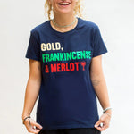 'Gold, Frankincense & Merlot' Wine Christmas' T-Shirt T-Shirt Of Life & Lemons 