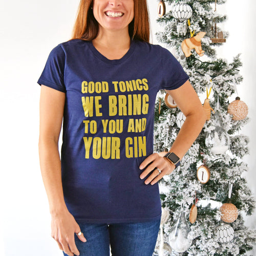 'Good Tonics We Bring' Gin Christmas T-Shirt T-Shirt Of Life & Lemons 