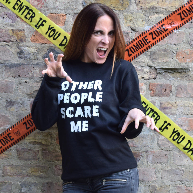 'Other People Scare Me' Ladies Sweatshirt Sweatshirt Of Life & Lemons 