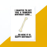 Funny 'Humerus' Birthday Card Birthday Cards Of Life & Lemons 