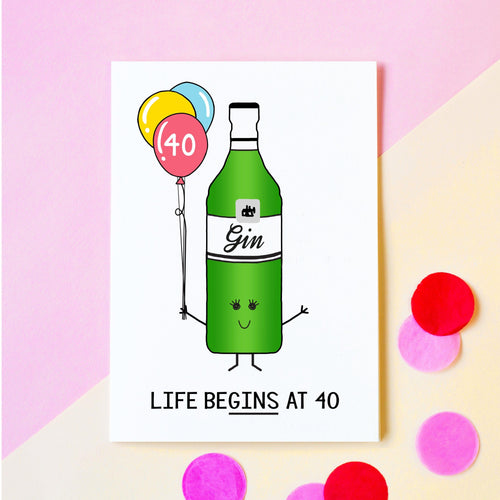 'Life BeGINS at 40!' Funny Gin 40th Birthday Card Birthday Cards Of Life & Lemons 