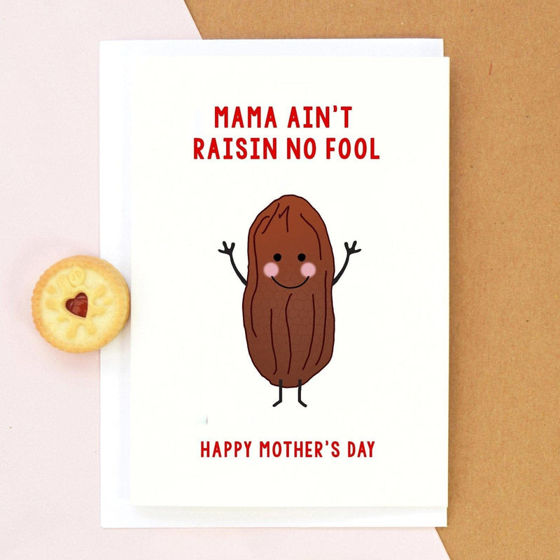 'Mama Ain't Raisin No Fool' Funny Mother's Day Card Cards for Mum Of Life & Lemons 