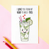 'I Love You From My Head To Mojitoes' Card Cards for your Other Half Of Life & Lemons 