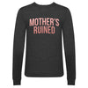 'Mother's Ruined' Women's Gin Sweatshirt Sweatshirt Of Life & Lemons 