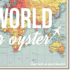 'The World is Your Oyster' World Map Print Map Prints Of Life & Lemons 