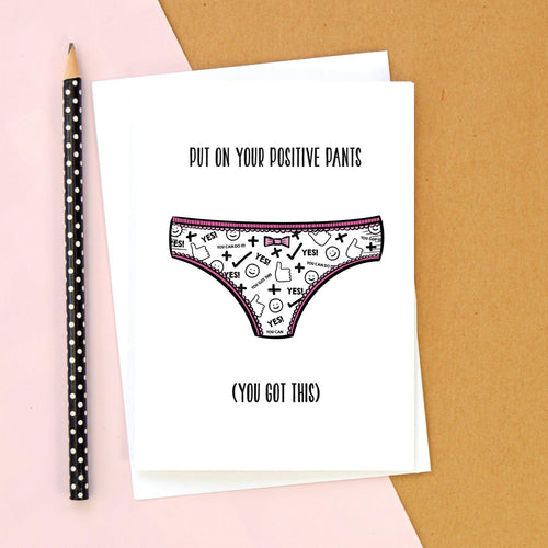 'Positive Pants' Cheer Up/Good Luck Card General Cards Of Life & Lemons 