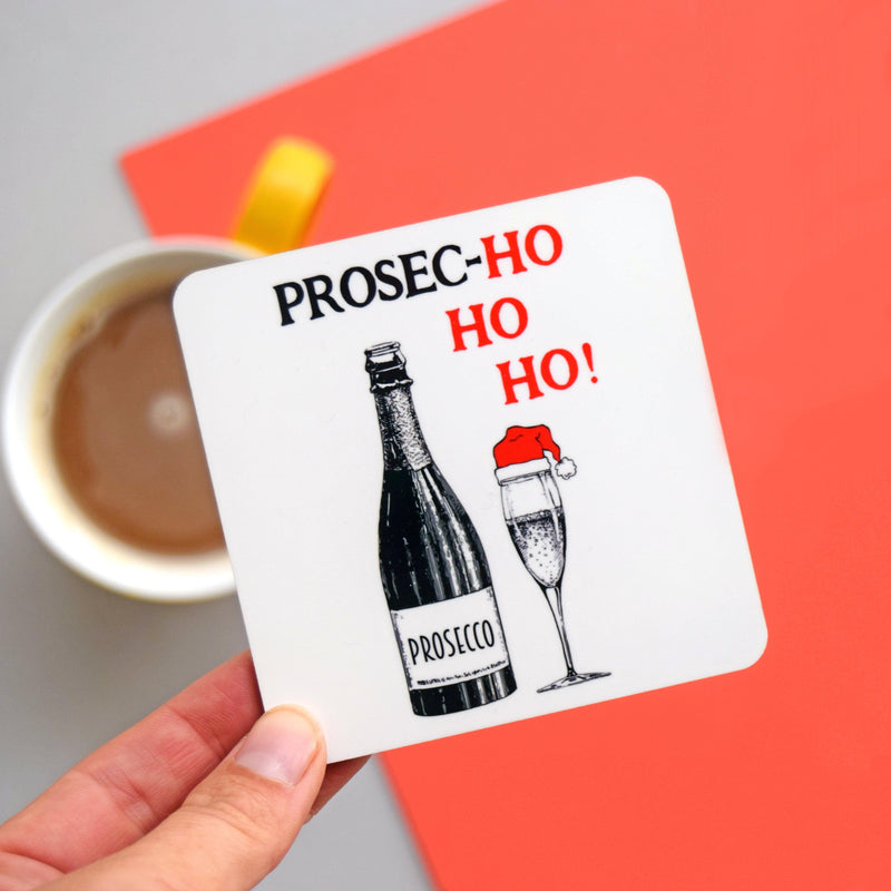 'Prosec-HoHoHo' Christmas Coaster Coaster Of Life & Lemons® 