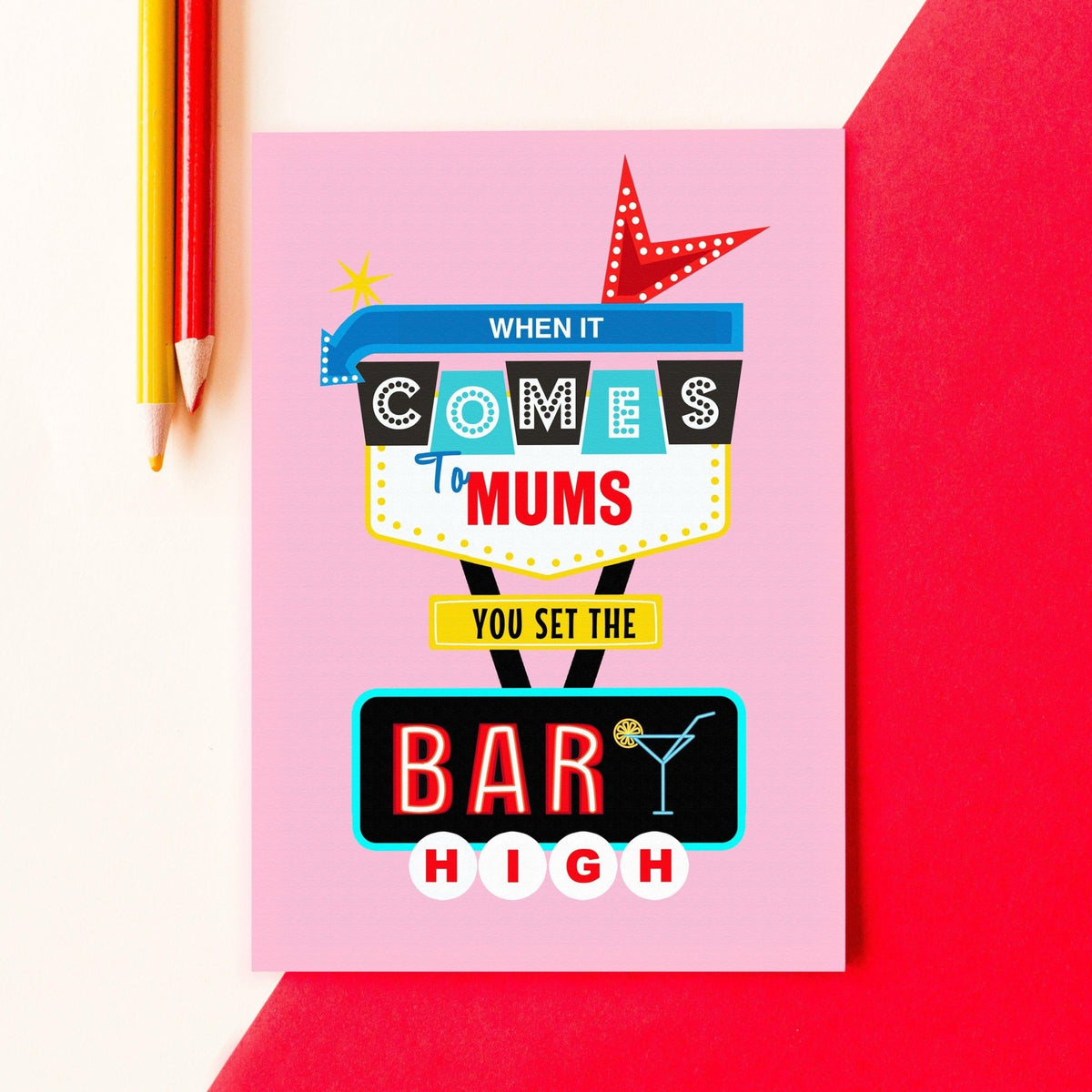 'Set The Bar High' Retro Mother's Day Card - Of Life & Lemons®