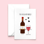 'You Rioja My World' Wine Valentine's Card Cards for your Other Half Of Life & Lemons 