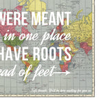 'If We Were Meant To Stay In One Place' Personalised Map Print Map Prints Of Life & Lemons 
