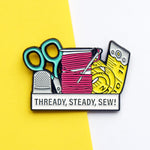'Thready, Steady, Sew!' Enamel Pin Badge Enamel Pin Badge Of Life & Lemons 