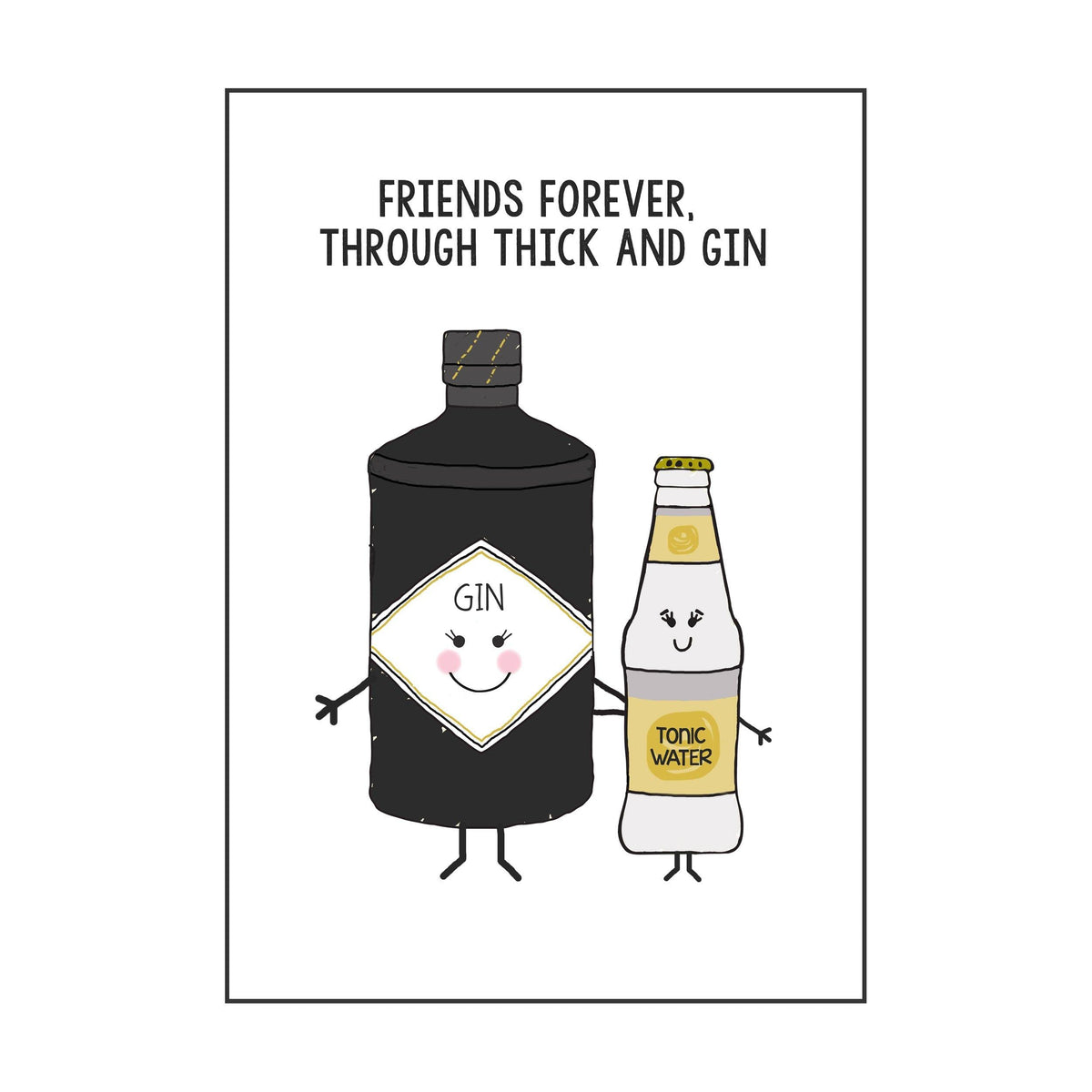 'Thick and Gin' Friendship Card Of Life & Lemons 