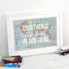 'Together Is The Best Place To Be' Personalised World Map Print Map Prints Of Life & Lemons 